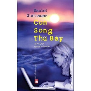 Con sóng thứ bảy - Daniel Glattauer