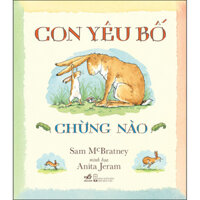 Con Yêu Bố Chừng Nào