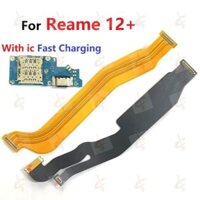 Cổng bảng sạc nhanh cho Realme 12 Plus 12 + 5G mainboard cáp flex