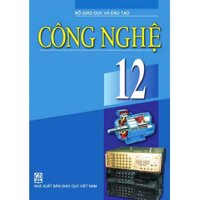 Công Nghệ 12