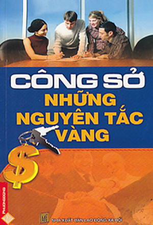 Công sở: Những nguyên tắc vàng - Nhiều tác giả