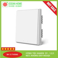Công tắc âm tường Aqara D1 không dây N - Tương thích Apple homekit, 1,2,3 nút Aqara D1  Zigbee