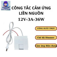 Công tắc cảm ứng liền nguồn 12V-3A-36W
