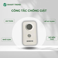 CÔNG TẮC CHỐNG GIẬT AN TOÀN, BẢO VỆ THIẾT BỊ KHI RÒ RỈ ĐIỆN SMART TREND PREMIUM
