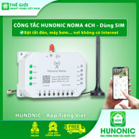 Công tắc Hunonic Noma 4CH – Điều khiển mọi thiết bị từ xa qua điện thoại dùng sim