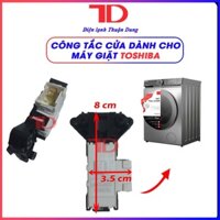 Công tắc khóa cửa dành cho máy giặt Toshiba cửa ngang chính hãng -  Vật tư Điện lạnh Thuận Dung