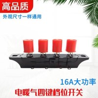 Công tắc khóa máy sưởi điện Little Sun, công tắc 4 phím, công tắc quạt điện, công tắc bánh răng, nút công suất cao 16A