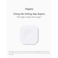 Công tắc không dây đa năng AQARA