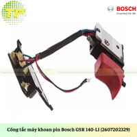 Công tắc máy khoan pin Bosch GSR 140-LI (2607202329)