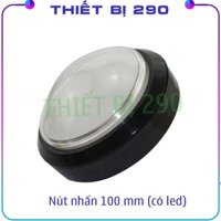 Công tắc nút nhấn 100mm máy game thùng arcade bắt bò bắn cá bắn súng (có led)