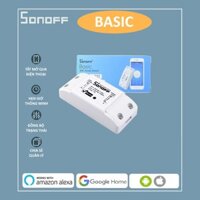 Công Tắc Wifi hẹn giờ sonoff Basic Không Dây