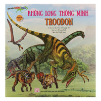 Công Viên Khủng Long - Khủng Long Thông Minh Troodon