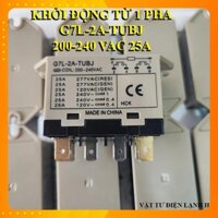 Contactor - Khởi Động Từ 1 pha G7L-2A-TUBJ 220V 25A một phase 200-240VAC máy lạnh điều hoà Xịn