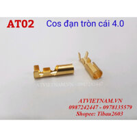 Cos Tròn Đầu Đạn 4.0 Cái - AT02 ( Bịch 50 cái)