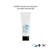 [Cosrx] Mặt nạ Spa Qua Đêm Ultimate Nourishing Rice 60g
