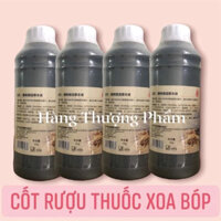 Cốt rượu thuốc xoa bóp, hàng thượng phẩm (1000ml)