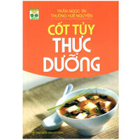 Cốt Tủy Thực Dưỡng