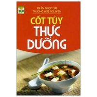 Cốt Tủy Thực Dưỡng