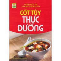 Cốt Tuỷ Thực Dưỡng