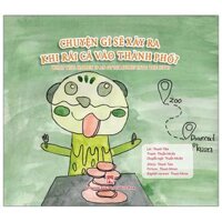 Covid Trong Mắt Trẻ Thơ Song Ngữ - Chuyện Gì Sẽ Xảy Ra Khi Rái Cá Vào Thành Phố