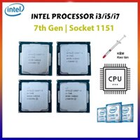 CPU - Bộ Vi Xử Lý Intel Core i7-7700k, i7-7700, i5-7500, i5-7400, i3-7100 - CPU Socket 1151, 7th Gen, Hàng tháo máy zin