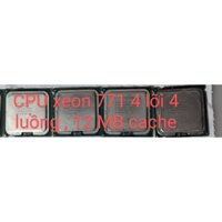 Cpu chip xeon 771 E5440 E5430 L5430 L5410 E5345 X socket 771 đã mod 775 4 nhân 4 luồng ngang ngửa i5 đời mới