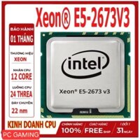 CPU E5 2673 V3 socket 2011- V3 lắp main x99 d3/d4