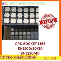 CPU ⚡Free Ship⚡ CPU 1155 Dòng I3-2100, I3-2120, I3-3220, I3-3240 - Hàng Mỹ Về - Bảo Hành 3 NĂM 1 Đổi 1