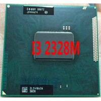 CPU i3 2330M, i3 2350M, i3 2328M , i3 2310M Cho laptop HM th2 TH3 Graphis HD3000