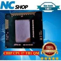 CPU I7-XXXQM, I7 -XXXMQ,  I7 -720QM, I7 -740QM, I7-820QM, I7 -840QM, I7 -920XM, I7 -940XM  i7 Gen 1 thế hệ 1M, i7 1st M