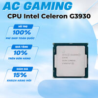 CPU Intel Celeron G3930 hàng tháo máy bảo hành 1 tháng.