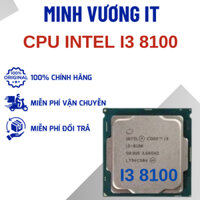 CPU Intel Core i3 8100 QSD | 3.60GHz, 6M, 4 Cores 4 Threads bảo hành 1 tháng.