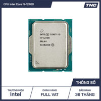 CPU Intel Core i5-12400 6C/12T (Up To 4.40GHz, 18MB, Socket 1700, Alder Lake) - UHD 730 Hàng Tray