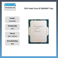 CPU Intel Core I5 12600KF Tray (2.8GHz Turbo 4.9GHz, 10 nhân 16 luồng)