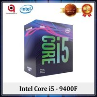CPU Intel Core i5 9400F Tray - 9M/2.9GHz 6 nhân 6 luồng