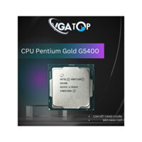CPU Intel Pentium Gold G5400 (3.70GHz, 4M, 2 Cores 4 Threads) - Đã Qua Sử Dụng, Không Kèm Fan