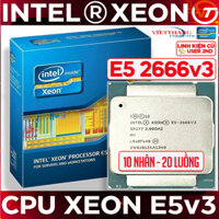 CPU Intel Xeon E5 2666v3 ( 2.9-3.5GHz, 25M, 10C/20T) Xung cao vừa Giả Lập - Chơi game Lắp main X99 SK2011 ( Cũ -2nd )