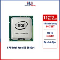 CPU Intel Xeon E5 2680v4 Chip Xeon Chính Hãng (2.4GHz - 3.3GHz, 14C/ 28T, LGA 2011-3) - HLC Gaming