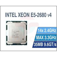 CPU Xeon E5 2680V4,E5 2686V4,E5 2683V4,E5 2680V3,E5 2673V3,E5 2676V3,E5 2678V3,E5 2696V3, 2696v4 chạy main x99