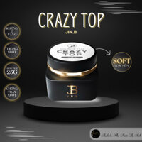 "Crazy Top Soft 25g - Jin.B": Sơn Gel Top Bóng cường lực cao cấp Hàn quốc, Trong suốt, đậm đặc mềm, Chống trầy xướt