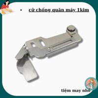 cữ chống quăn máy 1kim