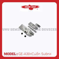 Cữ cuốn sườn dùng cho máy may công nghiệp hiệu Golden Eagle No. GE-A30