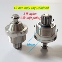 Củ dao máy xay công nghiệp Uniblend loại 3 khía vát 3 đầu