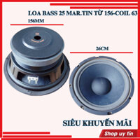 Củ loa bas 25 martin xương sắt COIL 63MM  - GIÁ 1 CHIẾC