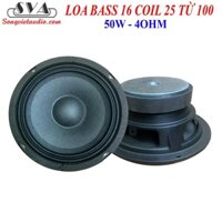 Củ loa bass 16 COIL 25 TỪ 100 hàng nhập