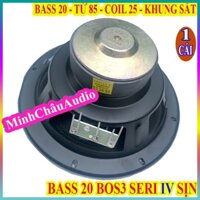 CỦ LOA BASS 20 BOS3 SERI 4 SỊN CÔN 6 LỚP CAO CẤP NHẬP KHẨU - GIÁ 1 LOA
