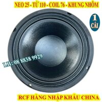 CỦ LOA BASS 25TỪ NEO KHỐI NHẬP KHẨU COIL 76 TỪ 110 TIẾNG CỰC SÁNG - GIÁ 1 LOA