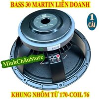 CỦ LOA BASS 30 XƯƠNG NHÔM MARTIN TỪ 170 COIL 76 CAO CẤP - GIÁ 1 LOA