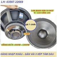 CỦ LOA BASS SUB 50 RCF TỪ 220 CÔN 100 - GIÁ 1 CHIẾC - LOA SUB 5 TẤC