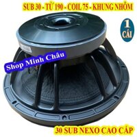 CỦ LOA SUB 30 NEXO TỪ 190 COIL 76 TIẾNG TRỐNG UY LỰC MẠNH MẼ - GIÁ 1 CÁI